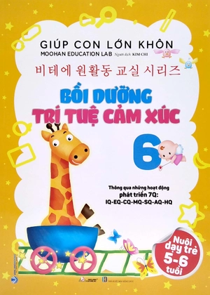 bộ giúp con lớn khôn - bồi dưỡng trí tuệ cảm xúc 6 (nuôi dạy trẻ 5-6 tuổi) - Ảnh 2