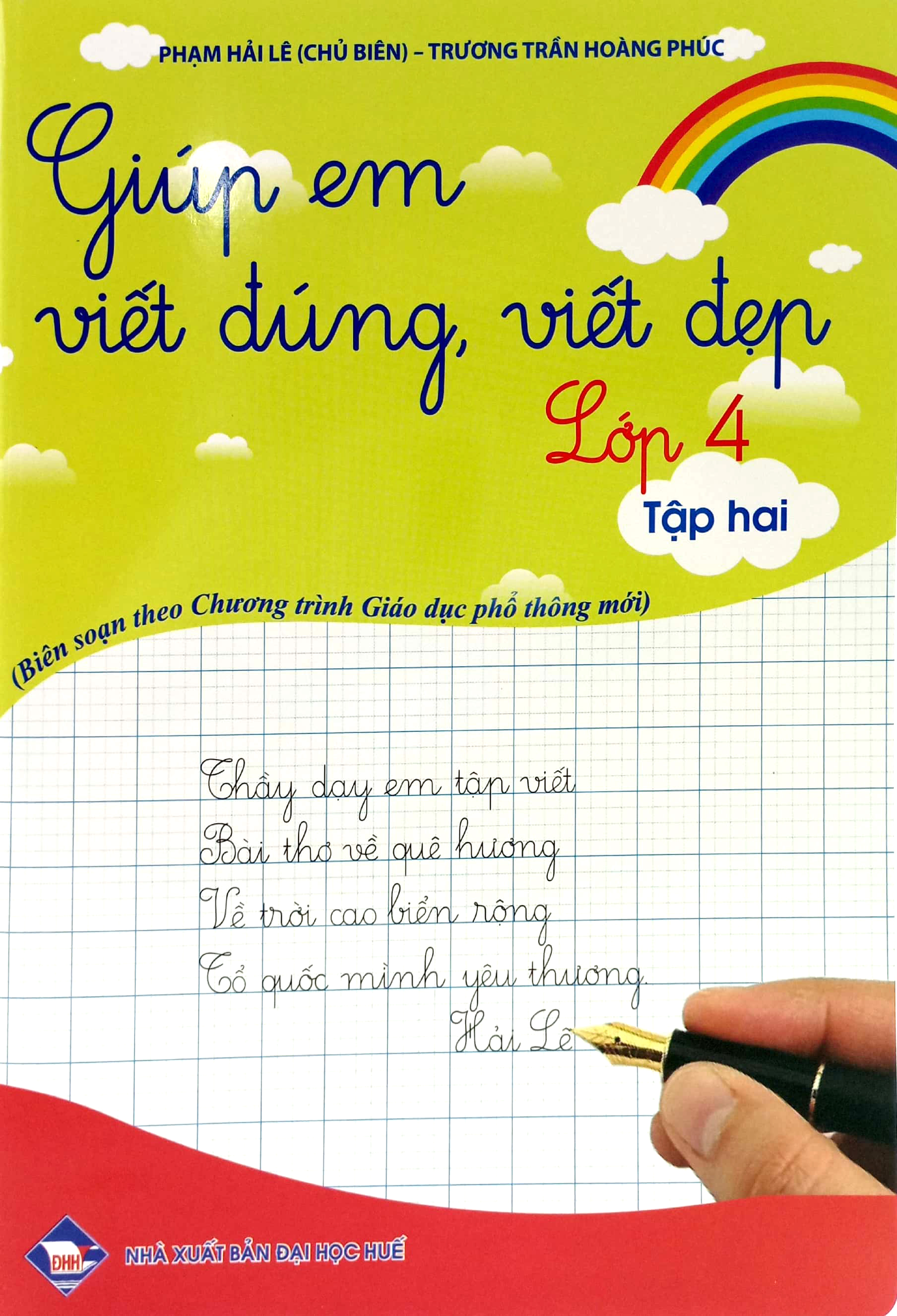 Bo
Giup Em Viet Dung, Viet Dep Lop 4 - Tap 2 (Theo Chuong Trinh Giao Duc Pho Thong Moi) - Ảnh 2