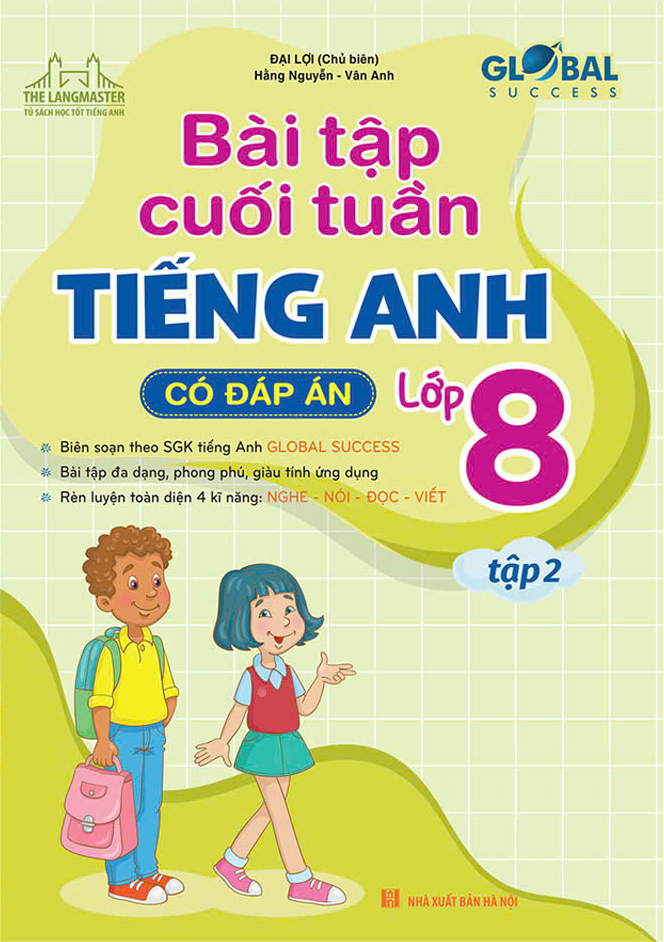 Bộ Global Success - Bài Tập Cuối Tuần Tiếng Anh Lớp 8 - Tập 2 (Có Đáp Án) - Ảnh 2