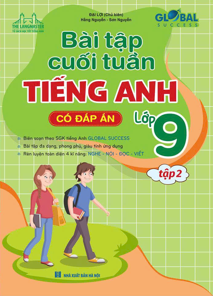 Bộ Global Success - Bài Tập Cuối Tuần Tiếng Anh Lớp 9 - Tập 2 (Có Đáp Án) - Ảnh 2