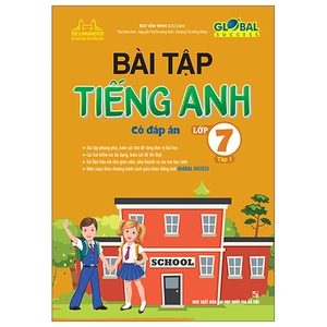 bộ global success - bài tập tiếng anh lớp 7 - tập 1 (có đáp án)