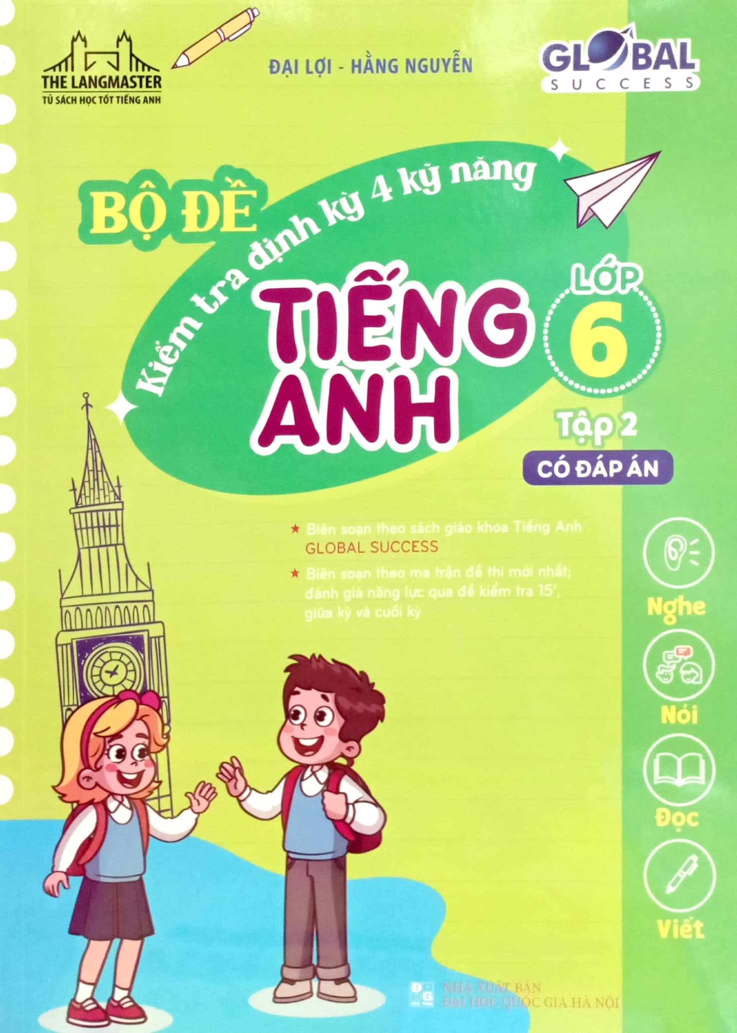 bộ global success - bộ đề kiểm tra định kỳ 4 kỹ năng tiếng anh lớp 6 - tập 2 (có đáp án) - Ảnh 2