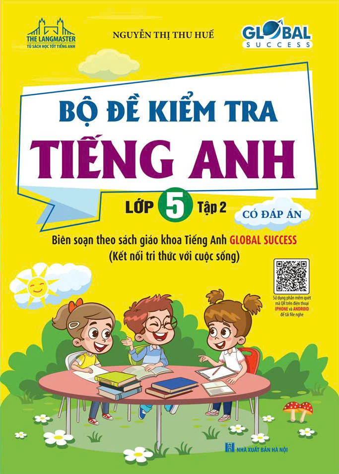 Bộ
						
										
										Global Success - Bộ Đề Kiểm Tra Tiếng Anh Lớp 5 - Tập 2 (Có Đáp Án) - Ảnh 2