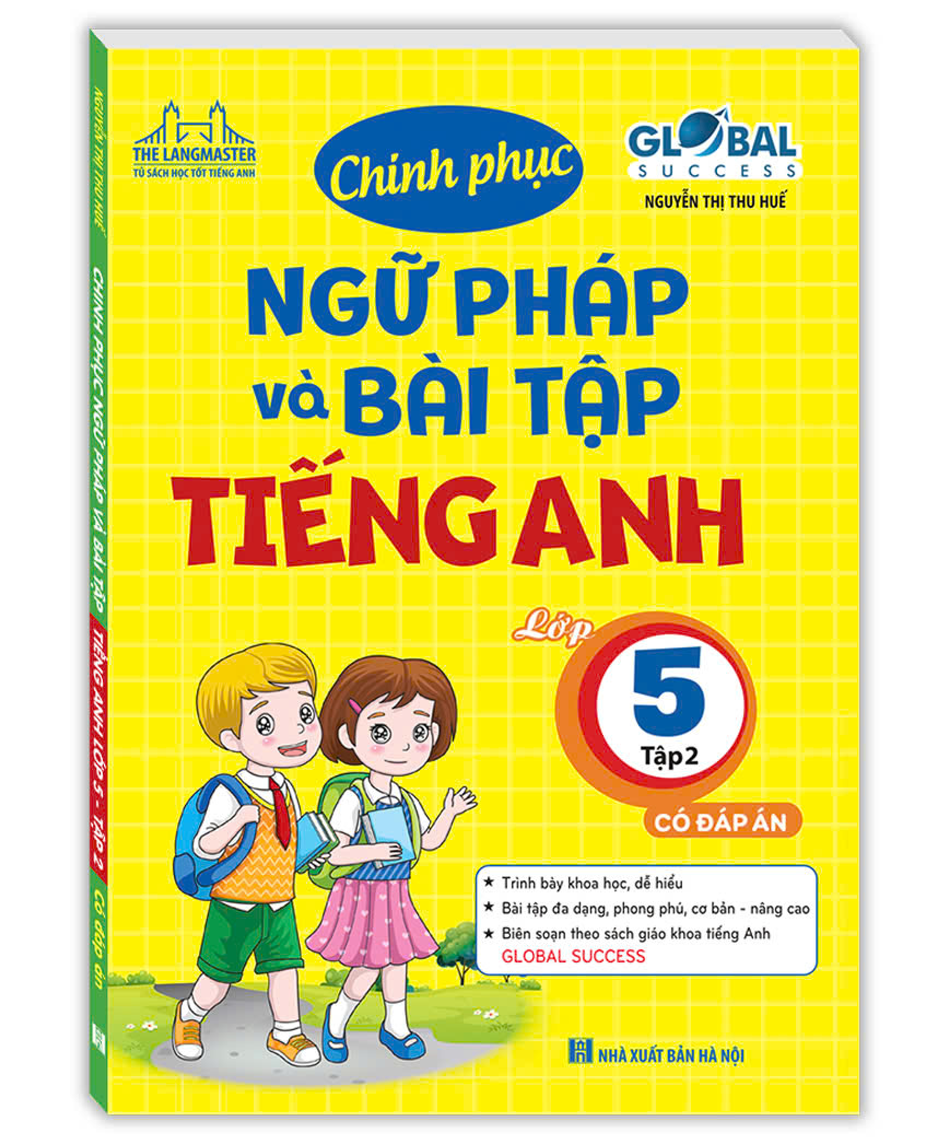 Bộ Global Success - Chinh Phục Ngữ Pháp Và Bài Tập Tiếng Anh Lớp 5 - Tập 2 (Có Đáp Án) - Ảnh 2