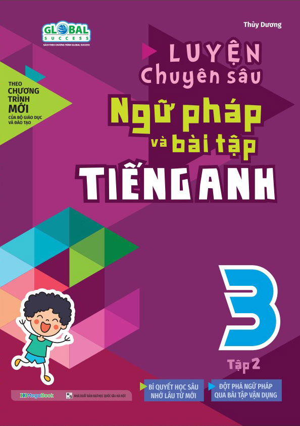 bộ global success - luyện chuyên sâu ngữ pháp và bài tập tiếng anh 3 - tập 2 - Ảnh 2