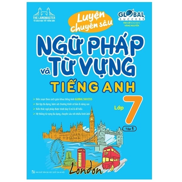 Bộ Global Success - Luyện Chuyên Sâu Ngữ Pháp Và Từ Vựng Tiếng Anh Lớp 7 - Tập 1 (Tái Bản) - Ảnh 2