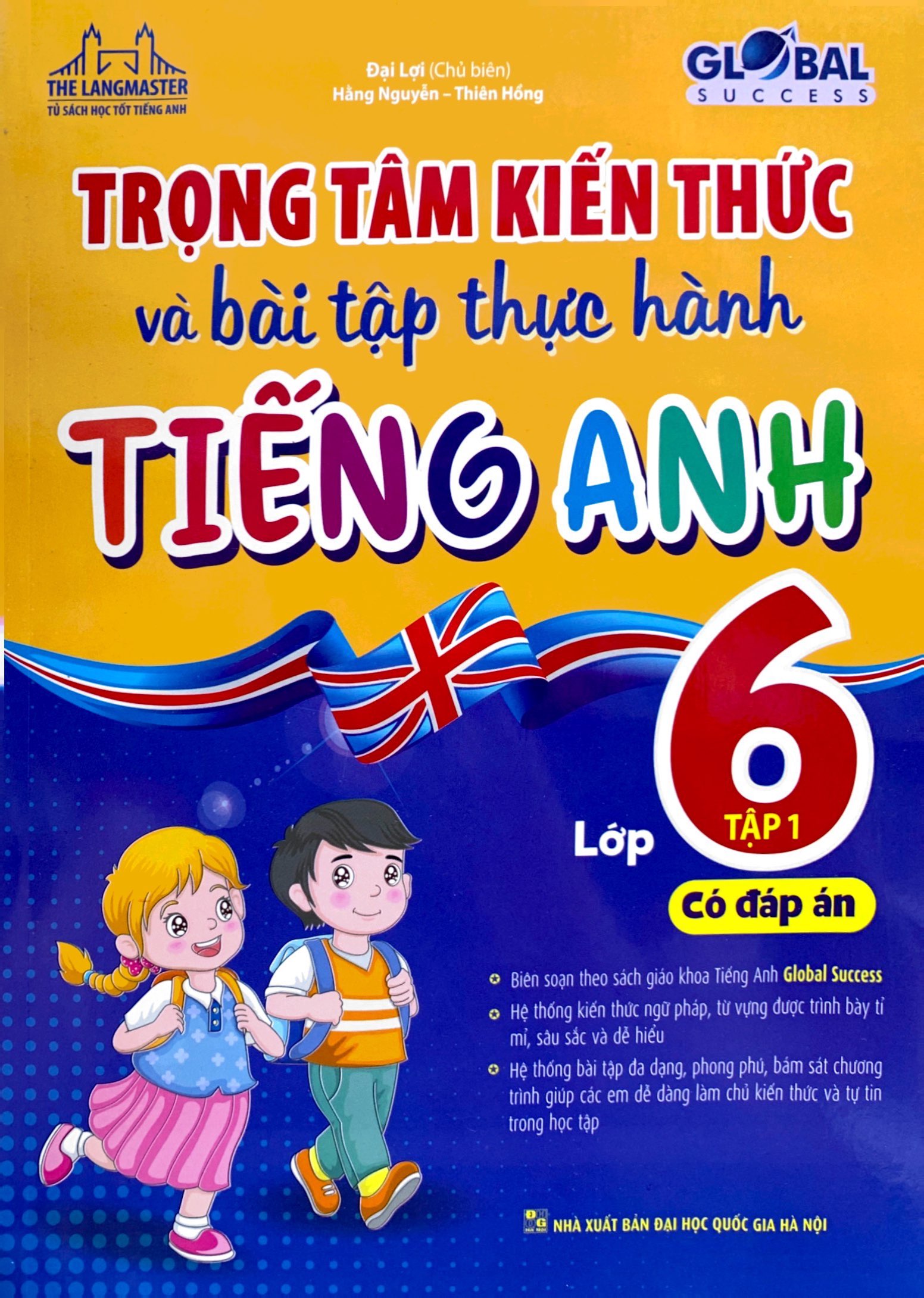 bộ global success - trọng tâm kiến thức và bài tập thực hành tiếng anh lớp 6 - tập 1 - có đáp án - Ảnh 2