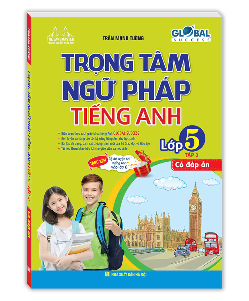 Bộ Global Success - Trọng Tâm Ngữ Pháp Tiếng Anh Lớp 5 - Tập 2 (Có Đáp Án) - Ảnh 2