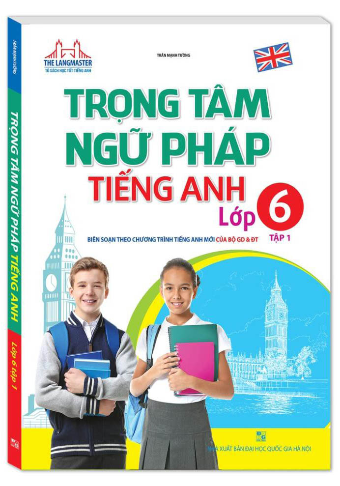 bộ global success - trọng tâm ngữ pháp tiếng anh lớp 6 - tập 2 (tái bản) - Ảnh 2
