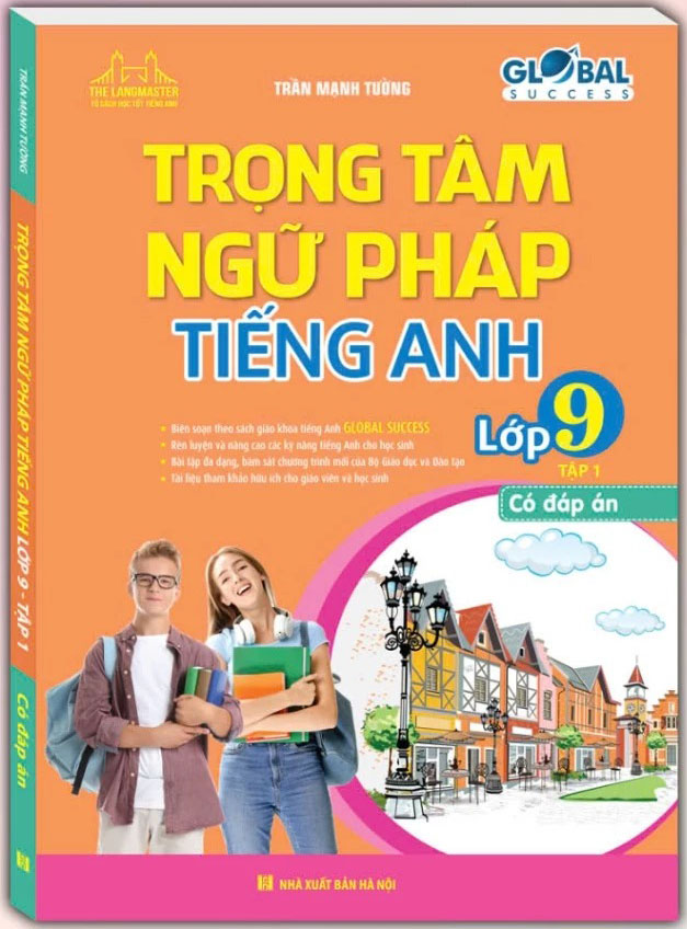 Bộ Global Success - Trọng Tâm Ngữ Pháp Tiếng Anh Lớp 9 - Tập 1 (Có Đáp Án) - Ảnh 3