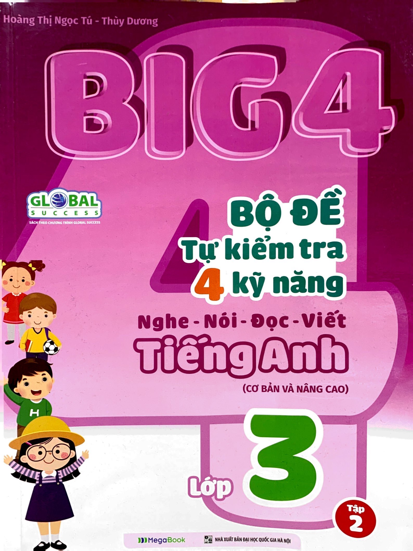 bộ global sucess - big 4 - bộ đề tự kiểm tra 4 kỹ năng nghe-nói-đọc-viết tiếng anh cơ bản và nâng cao - lớp 3 - tập 2 - Ảnh 2