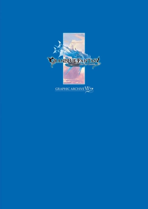 bộ granblue fantasy グランブルーファンタジー graphic archive vi - Ảnh 8