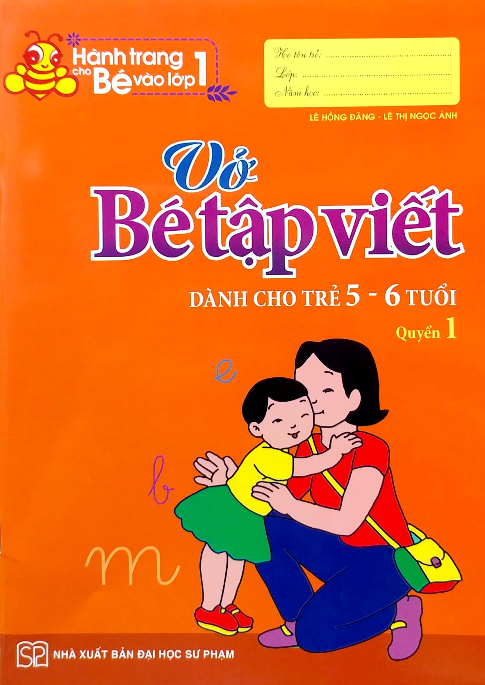 bộ hành trang cho bé vào lớp 1 - vở bé tập viết - dành cho trẻ 5-6 tuổi (quyển 1) - Ảnh 2
