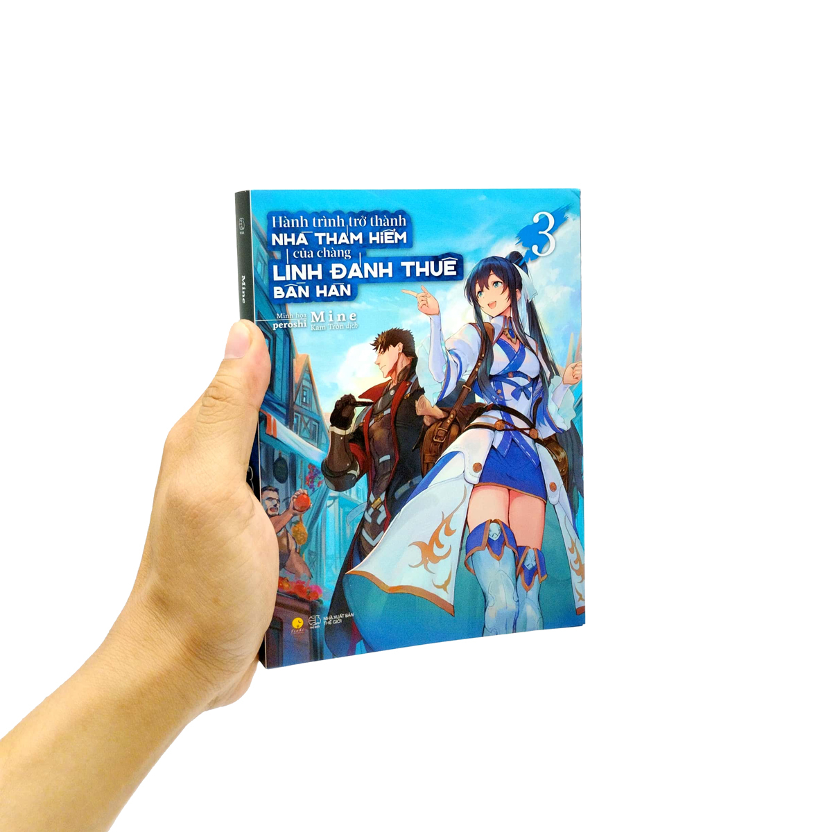 bộ hành trình trở thành nhà thám hiểm của chàng lính đánh thuê bần hàn - tập 3 - tặng kèm bookmark - Ảnh 4