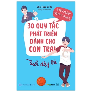 bộ hành trình trưởng thành - 30 quy tắc phát triển dành cho con trai tuổi dậy thì - Ảnh 2