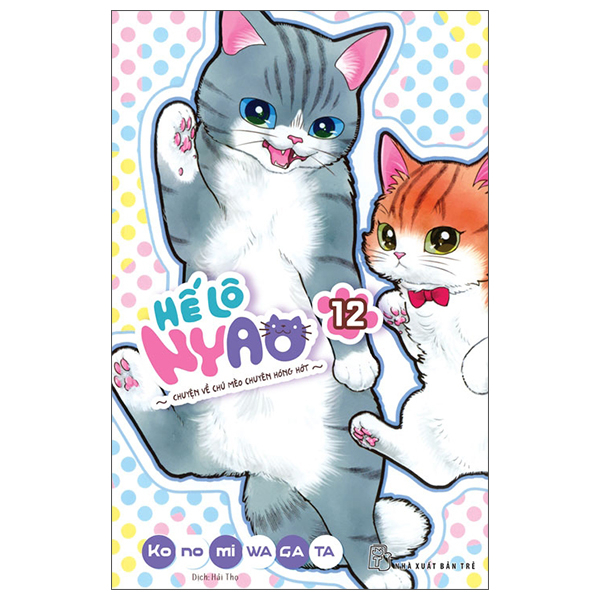 Bộ Hế Lô Nyao - Chuyện Về Chú Mèo Chuyên Hóng Hớt - Tập 12
