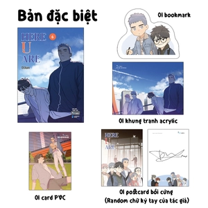 bộ here u are - tập 6 - bản đặc biệt - tặng kèm bookmark bế hình nhân vật + postcard bồi cứng + card pvc + khung tranh acrylic - Ảnh 2