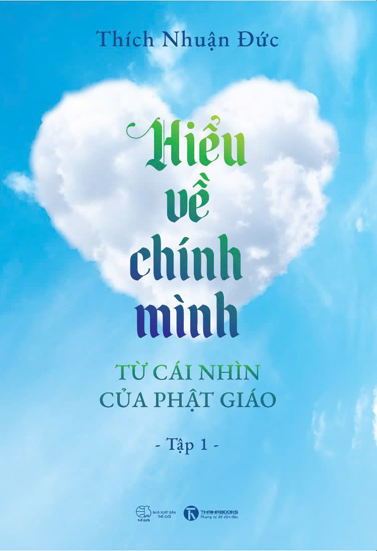Bộ
Hiểu Về Chính Mình Từ Cái Nhìn Của Phật Giáo - Tập 1 - Ảnh 2