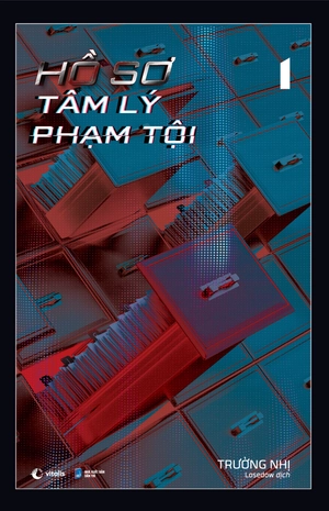 bộ hồ sơ tâm lý phạm tội 1 (tái bản 2023) - Ảnh 2