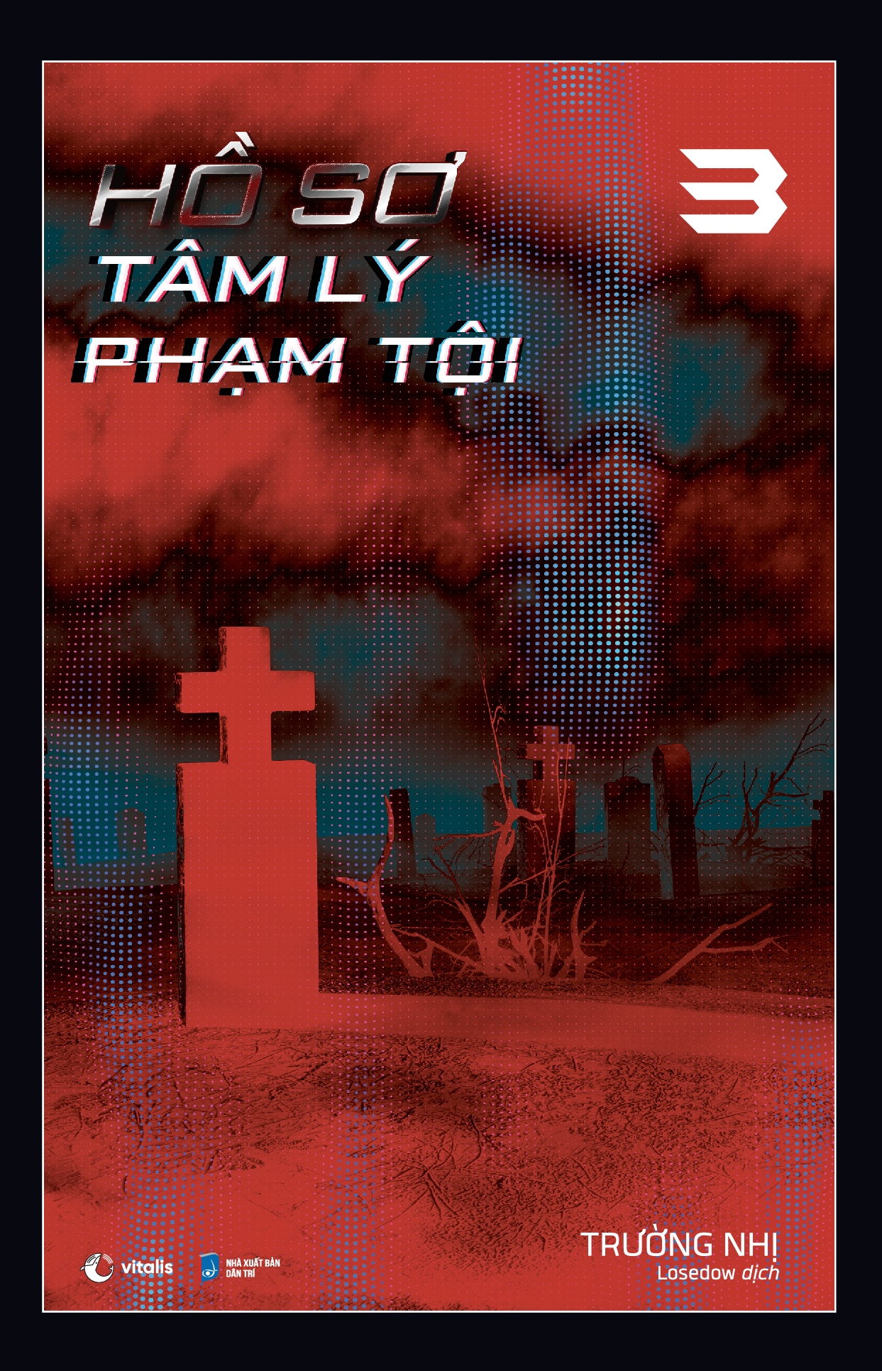 bộ hồ sơ tâm lý phạm tội - tập 3 - Ảnh 2