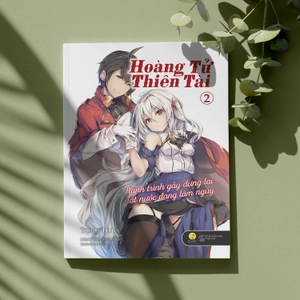 bộ hoàng tử thiên tài - hành trình gây dựng lại đất nước đang lâm nguy - tập 2 - Ảnh 3