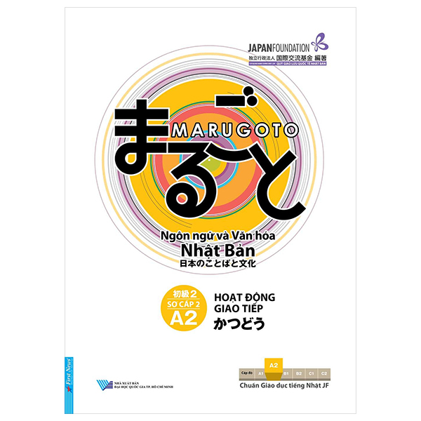 Bộ Hoạt Động Giao Tiếp A2 - Sơ Cấp 2 - Ngôn Ngữ Và Văn Hóa Nhật Bản