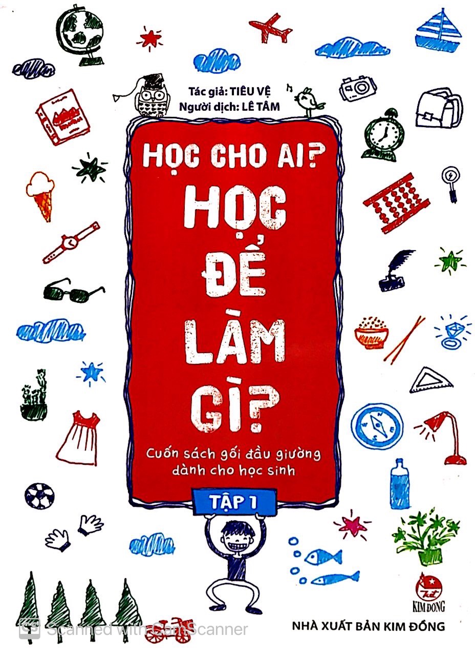 bộ học cho ai? học để làm gì? - tập 1 (tái bản 2019) - Ảnh 2