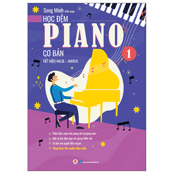 Bộ Học Đệm Piano Cơ Bản - Phần 1 - Tiết Điệu Valse-March (Tái Bản 2025)