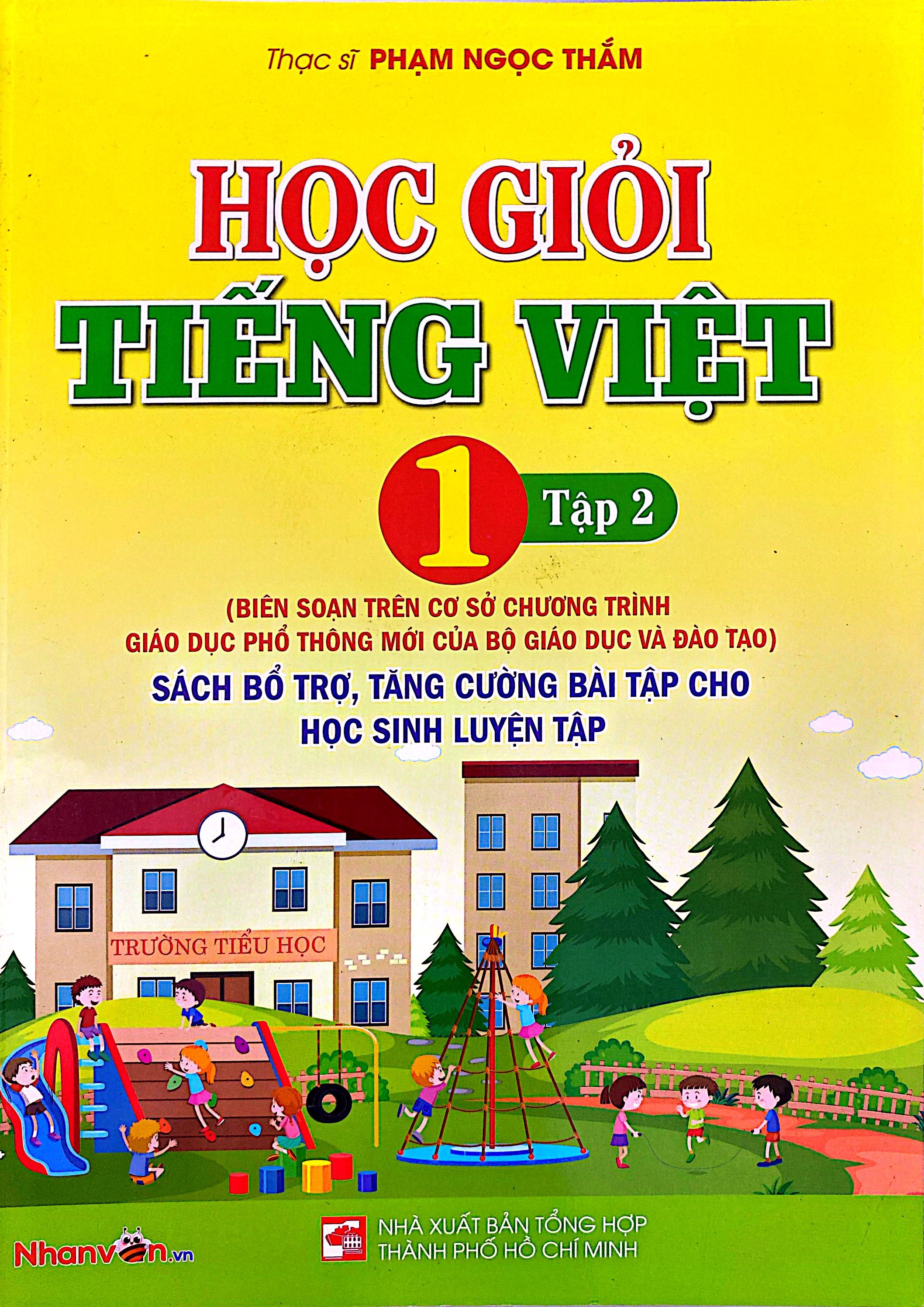 Bo
						
										
										Hoc Gioi Tieng Viet 1 - Tap 2 (Sach Bo Tro, Tang Cuong Bai Tap Cho Hoc Sinh Luyen Tap) - Ảnh 2