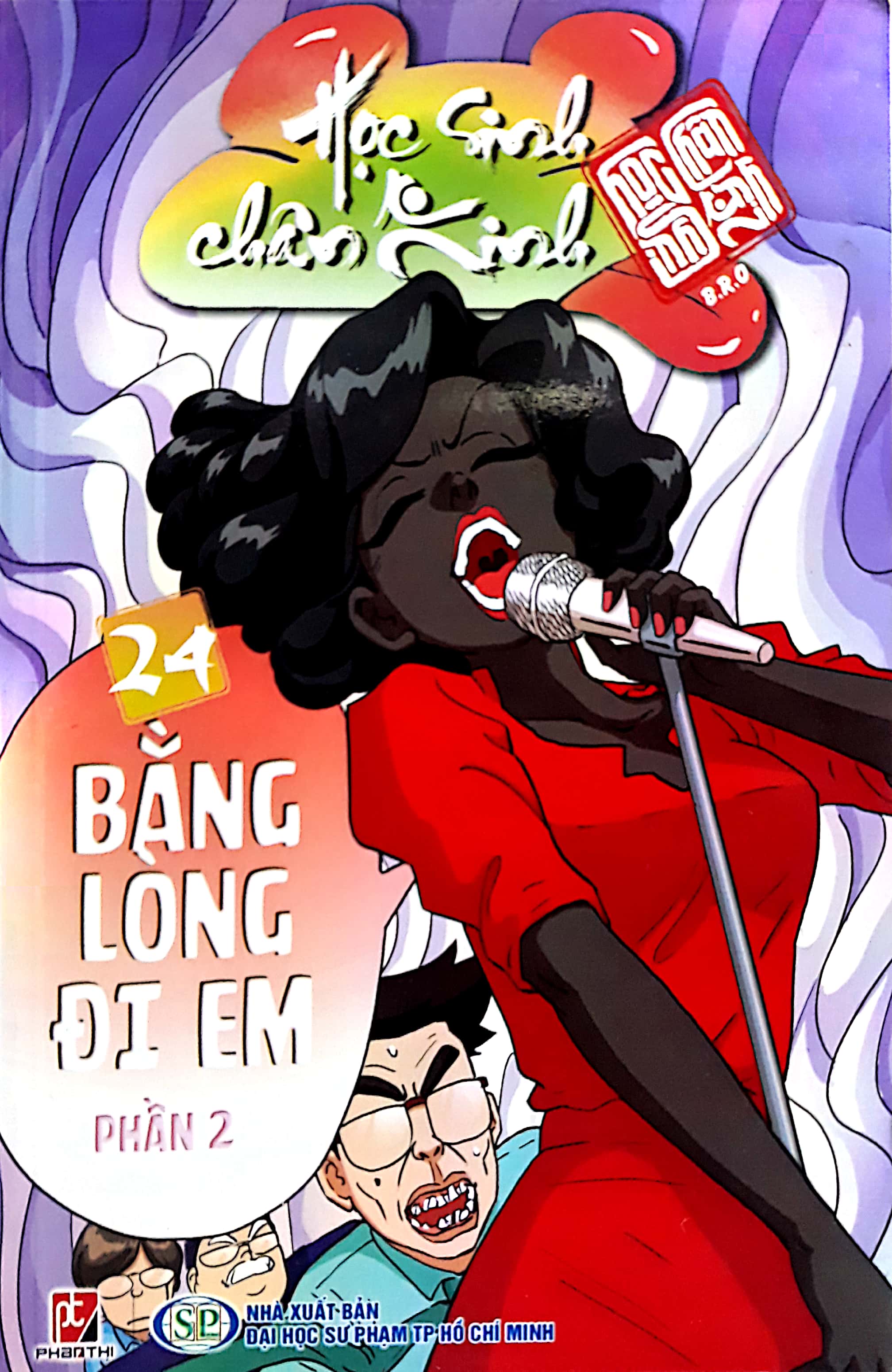 bộ học sinh chân kinh - tập 24: bằng lòng đi em - phần 2 - Ảnh 2