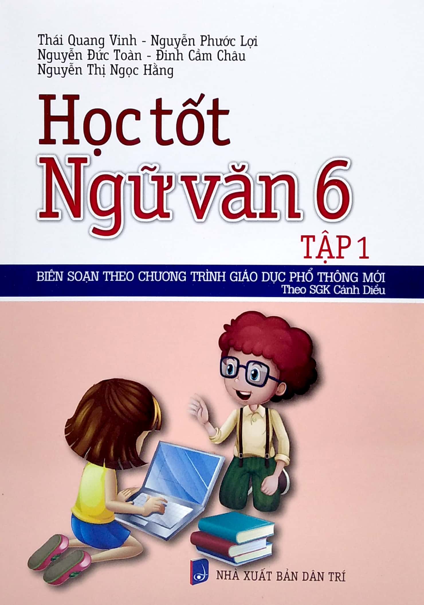 bộ học tốt ngữ văn 6 - tập 1 (bộ sách: cánh diều) - Ảnh 2