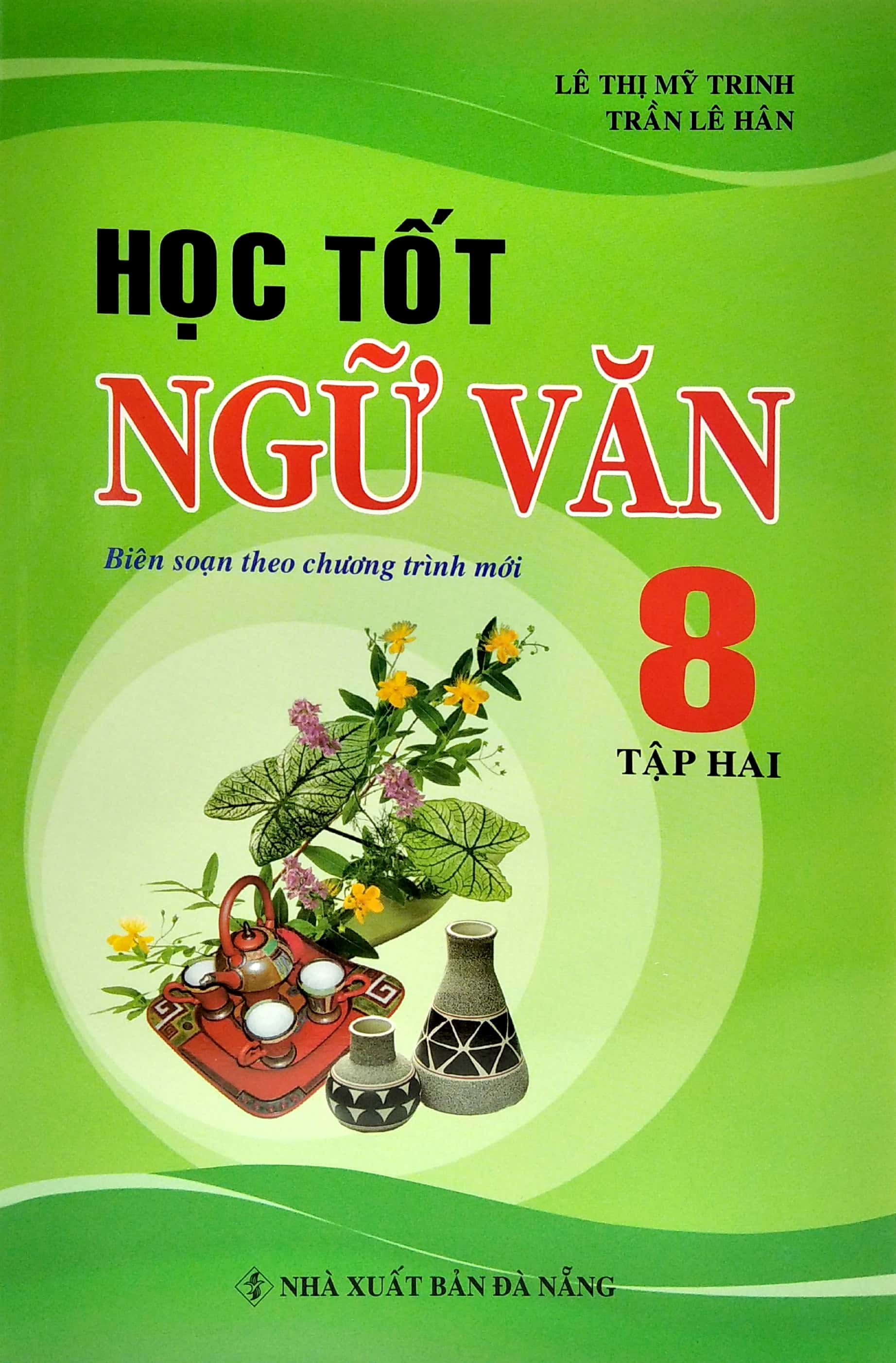 bộ học tốt ngữ văn 8 - tập 2 (biên soạn theo chương trình mới) - Ảnh 2