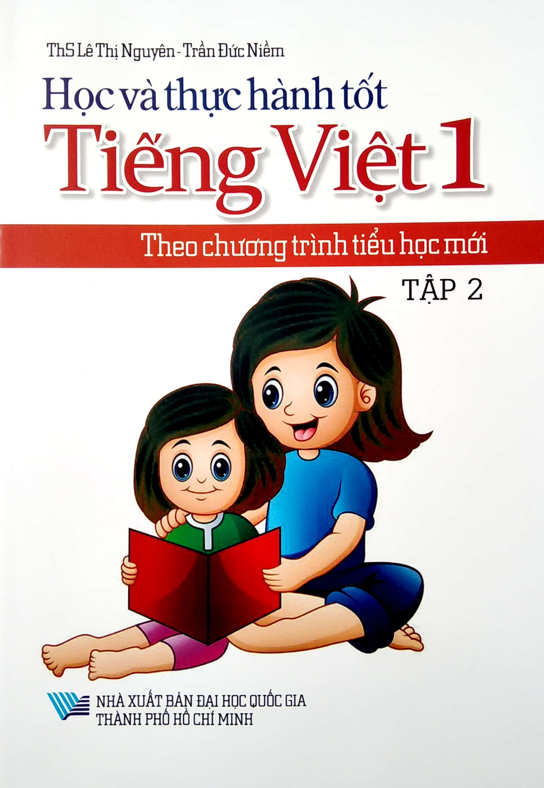 bộ học và thực hành tốt tiếng việt lớp 1 theo chương trình tiểu học mới - tập 2 - Ảnh 2