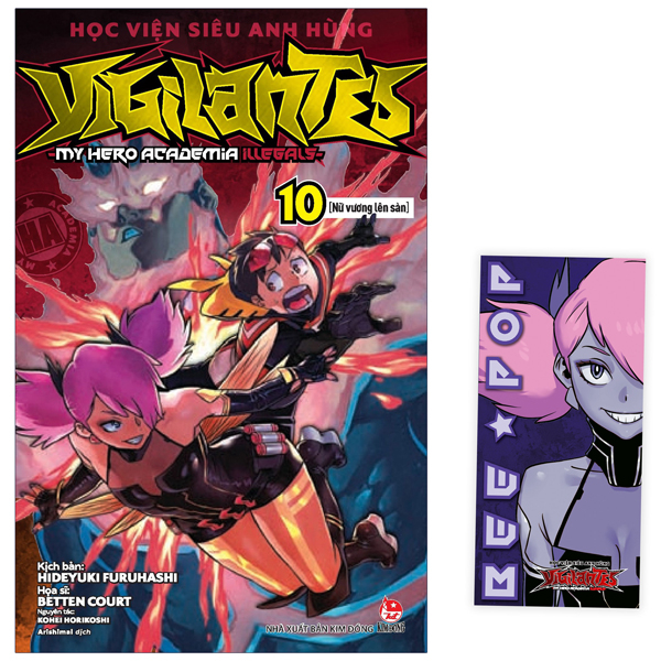 Bộ Học Viện Siêu Anh Hùng Vigilantes - My Hero Academia Illegals - Tập 10 - Nữ Vương Lên Sàn - Tặng Kèm Bookmark