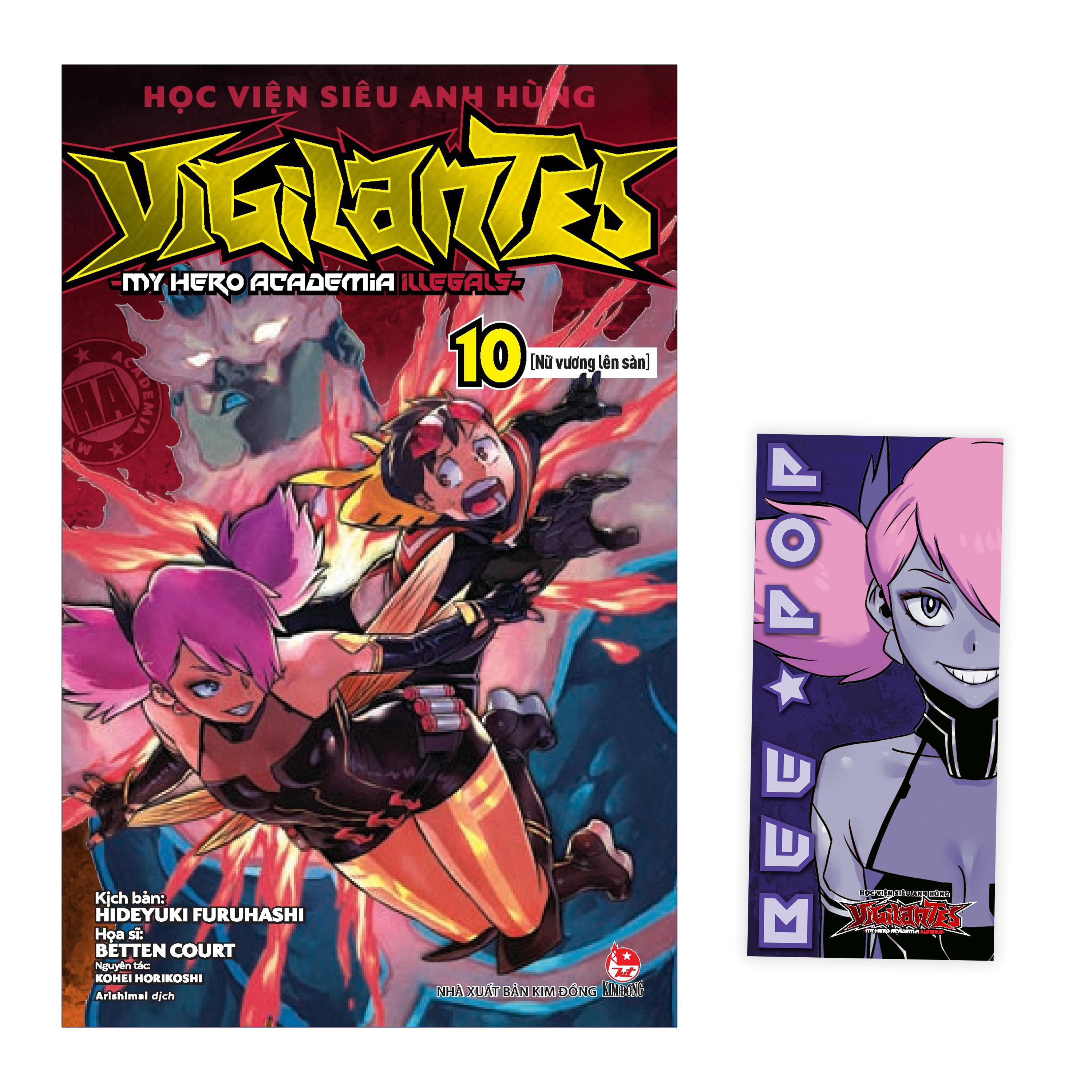 Bộ Học Viện Siêu Anh Hùng Vigilantes - My Hero Academia Illegals - Tập 10 - Nữ Vương Lên Sàn - Tặng Kèm Bookmark - Ảnh 2