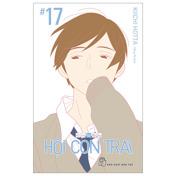 Bộ Hội Con Trai - Tập 17 - Tặng Kèm Standee PVC