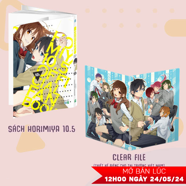 Bộ HORIMIYA - Tập 10.5 - Official Fanbook - Bản Đặc Biệt - Tặng Kèm Clear File
