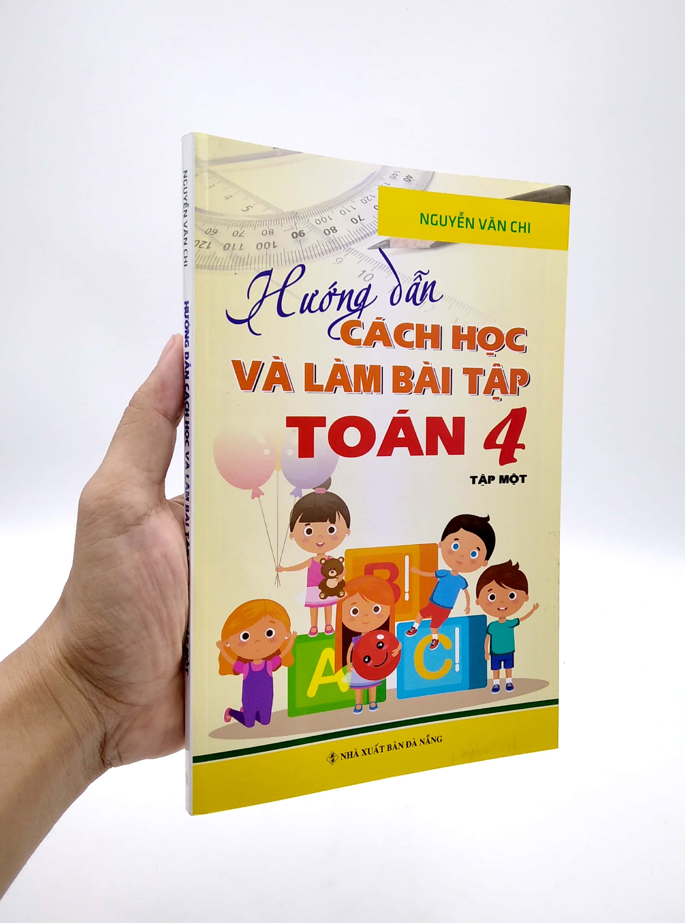 bộ hướng dẫn cách học và làm bài tập toán 4 - tập 1 - Ảnh 7