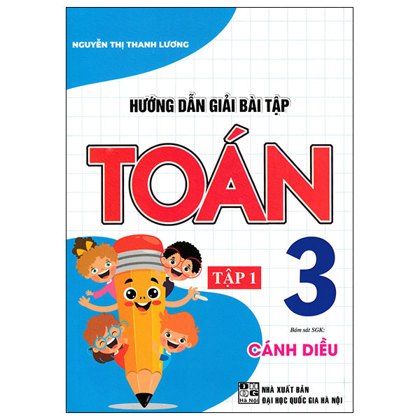 Bộ
						
										
										Hướng Dẫn Giải Bài Tập Toán 3 - Tập 1 (Cánh Diều)