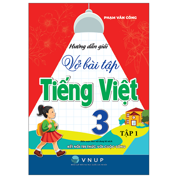 Bộ
Hướng Dẫn Giải Vở Bài Tập Tiếng Việt 3 - Tập 1 (Kết Nối)