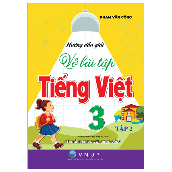 Bộ
						
										
										Hướng Dẫn Giải Vở Bài Tập Tiếng Việt 3 - Tập 2 (Kết Nối)