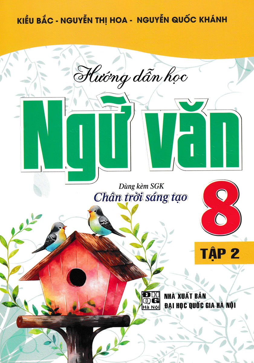 bộ hướng dẫn học ngữ văn 8 - tập 2 (bám sát sgk chân trời sáng tạo) - Ảnh 2