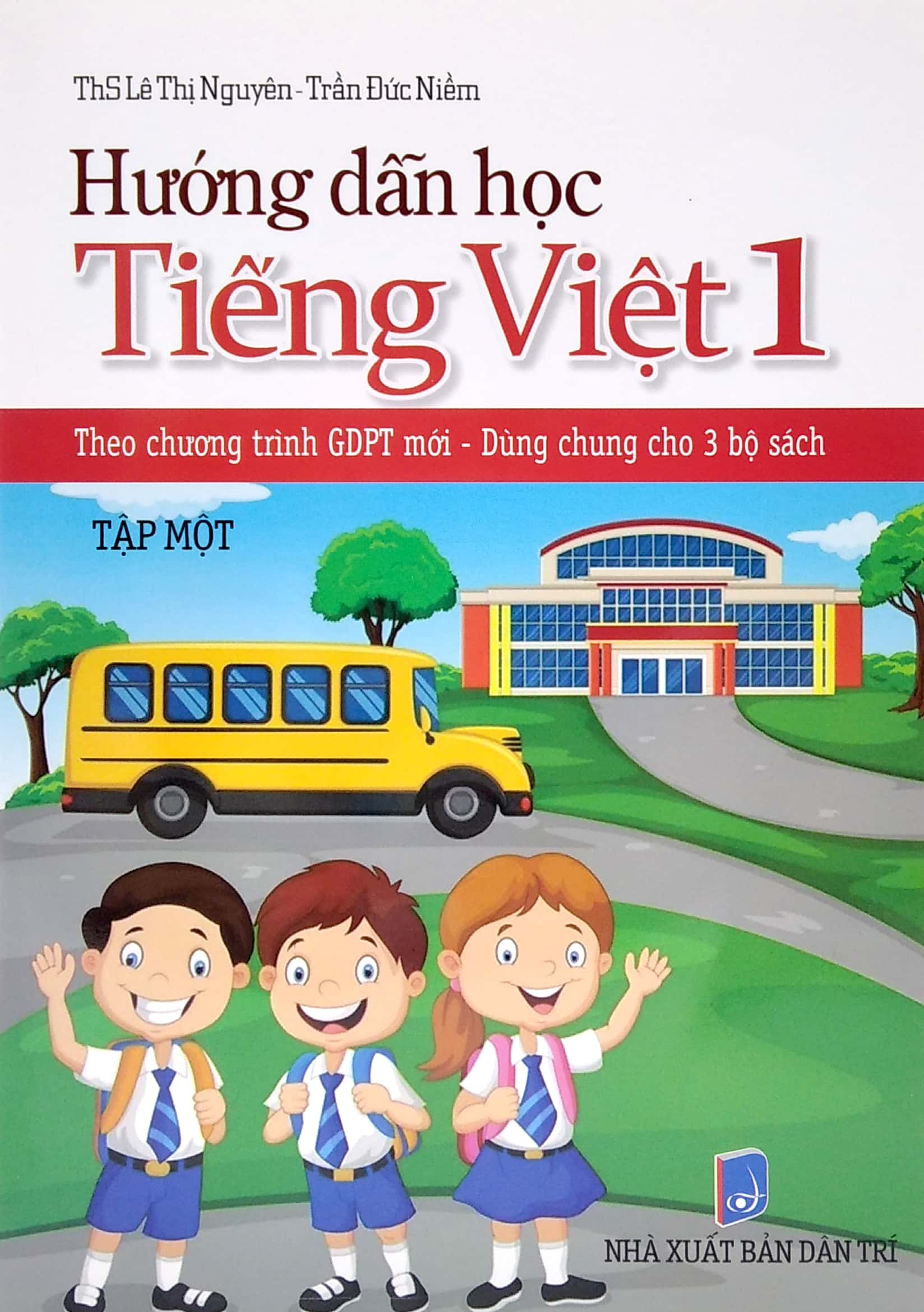 bộ hướng dẫn học tiếng việt 1 - tập 1 (theo chương trình gdpt mới - dùng chung cho 3 bộ sách) - Ảnh 2