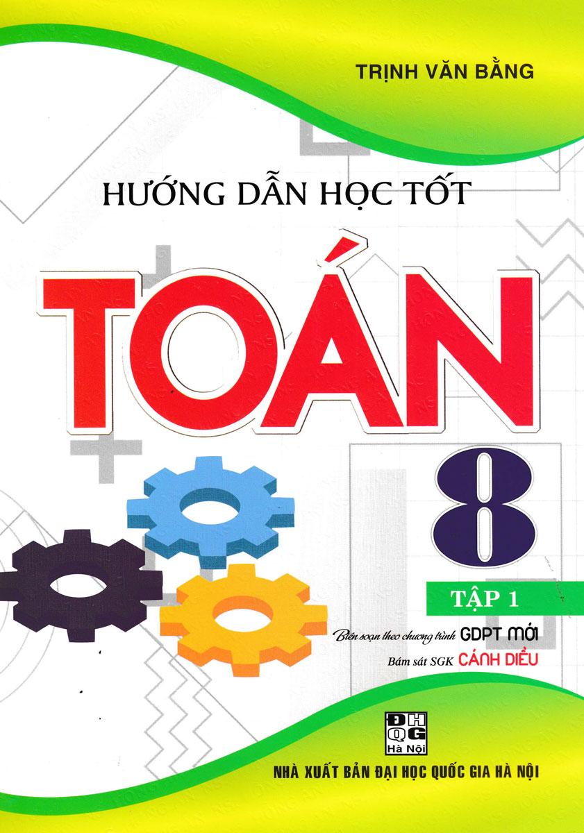 bộ hướng dẫn học tốt toán 8 - tập 1 (bám sát sgk cánh diều) - Ảnh 2