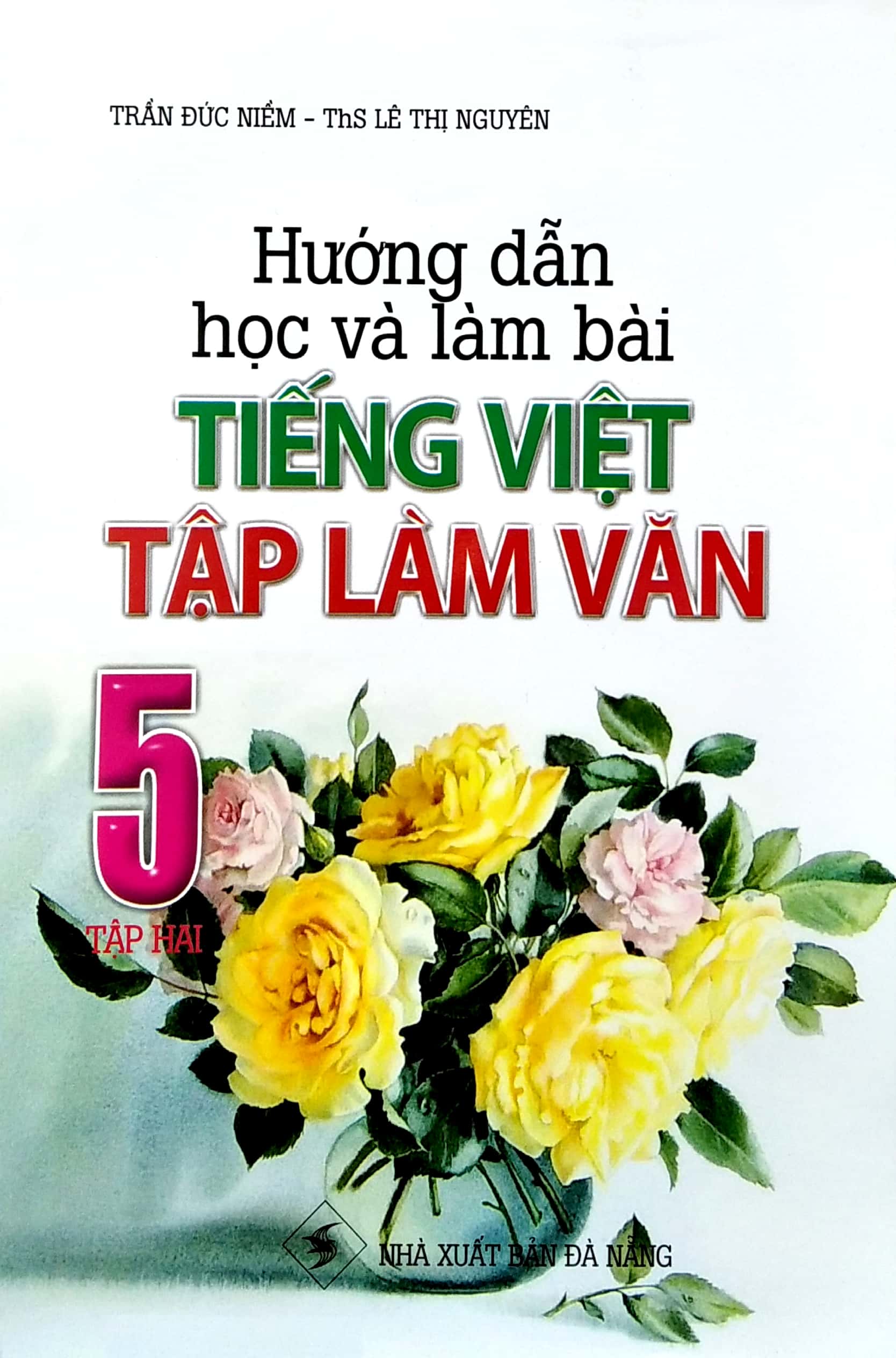bộ hướng dẫn học và làm bài tiếng việt - tập làm văn 5 (tập 2) - Ảnh 3