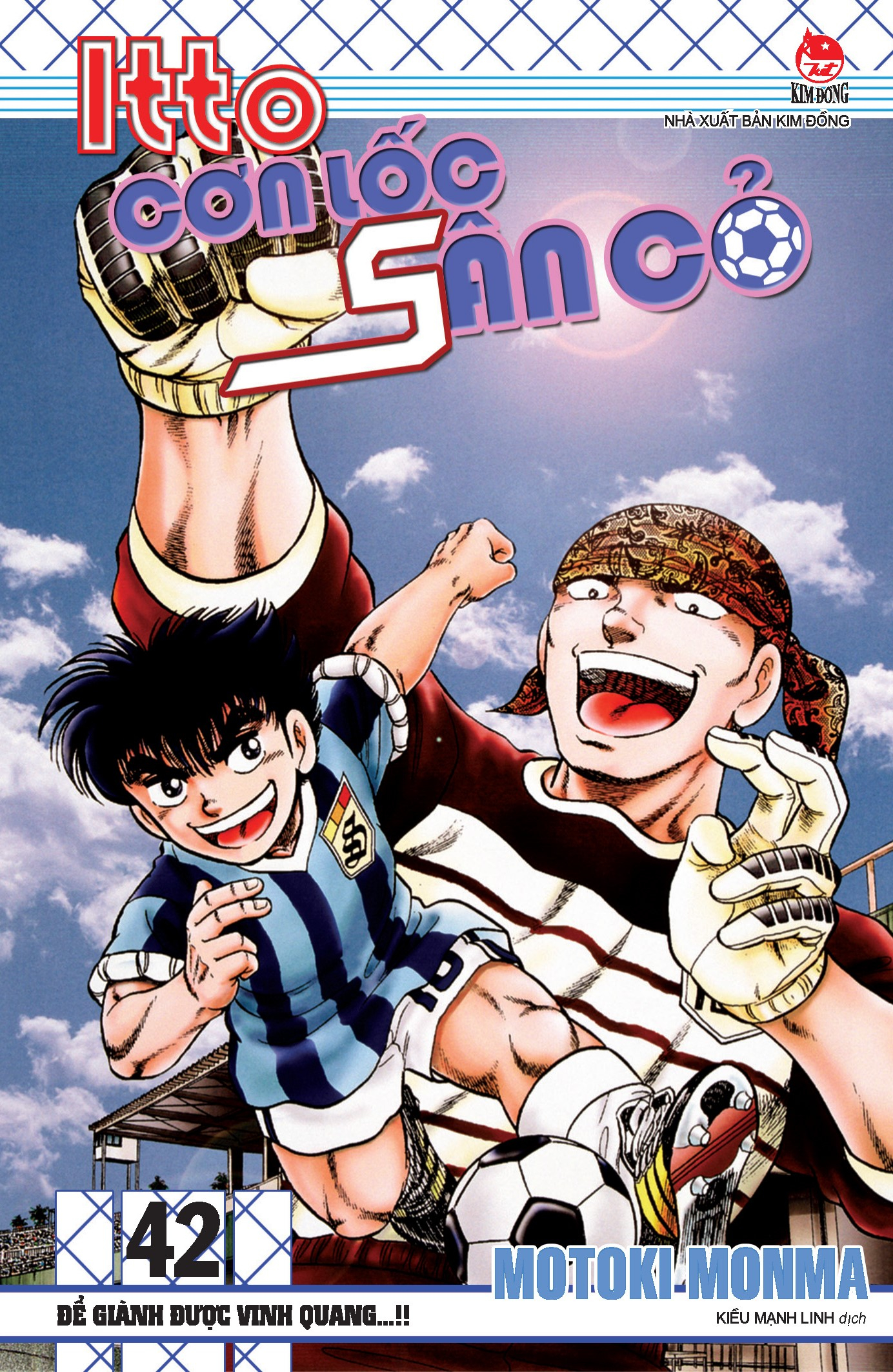 Bộ Itto - Cơn Lốc Sân Cỏ - Tập 42 - Để Giành Được Vinh Quang…!! (Tái Bản 2024) - Ảnh 2