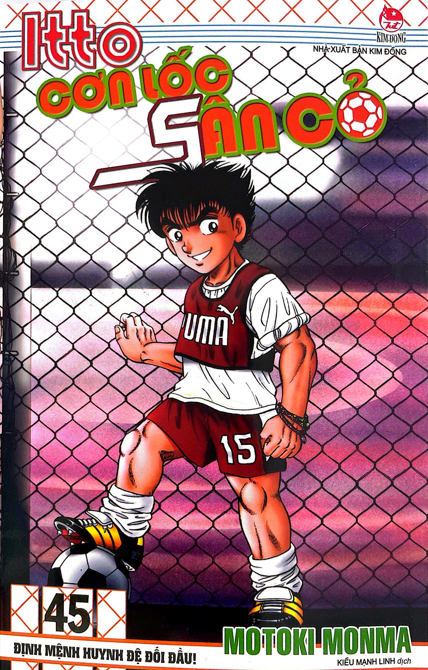 Bộ Itto - Cơn Lốc Sân Cỏ - Tập 45 - Định Mệnh Huynh Đệ Đối Đầu! (Tái Bản 2024) - Ảnh 3