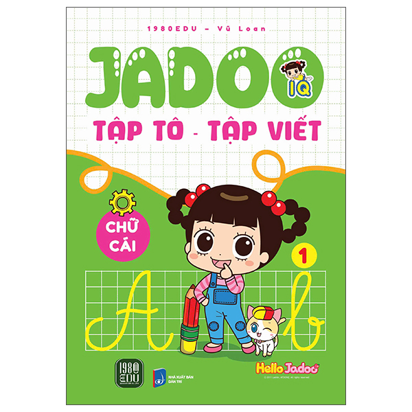 Bộ Jadoo Tập Tô-Tập Viết - Chữ Cái - Tập 1