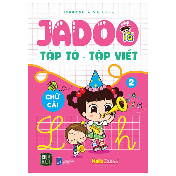 Bộ Jadoo Tập Tô-Tập Viết - Chữ Cái - Tập 2