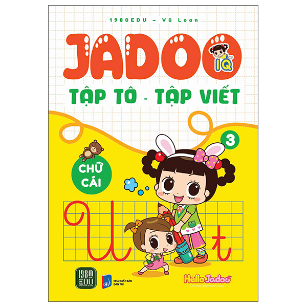 Bộ Jadoo Tập Tô-Tập Viết - Chữ Cái - Tập 3